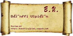 Bánffi Ulpián névjegykártya